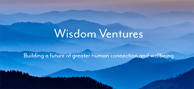 Wisdom Ventures - Building a future of greater human connection and wellbeing