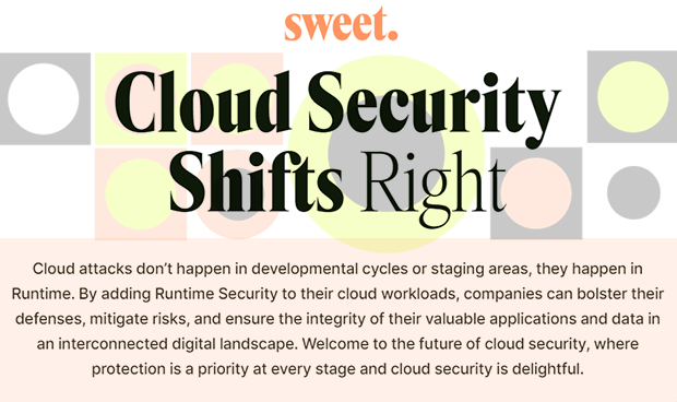 Sweet Security - Cloud Security Shifts Right