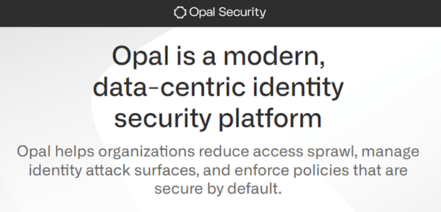 Opal Security - Modern Data Centric Identity Security Platform